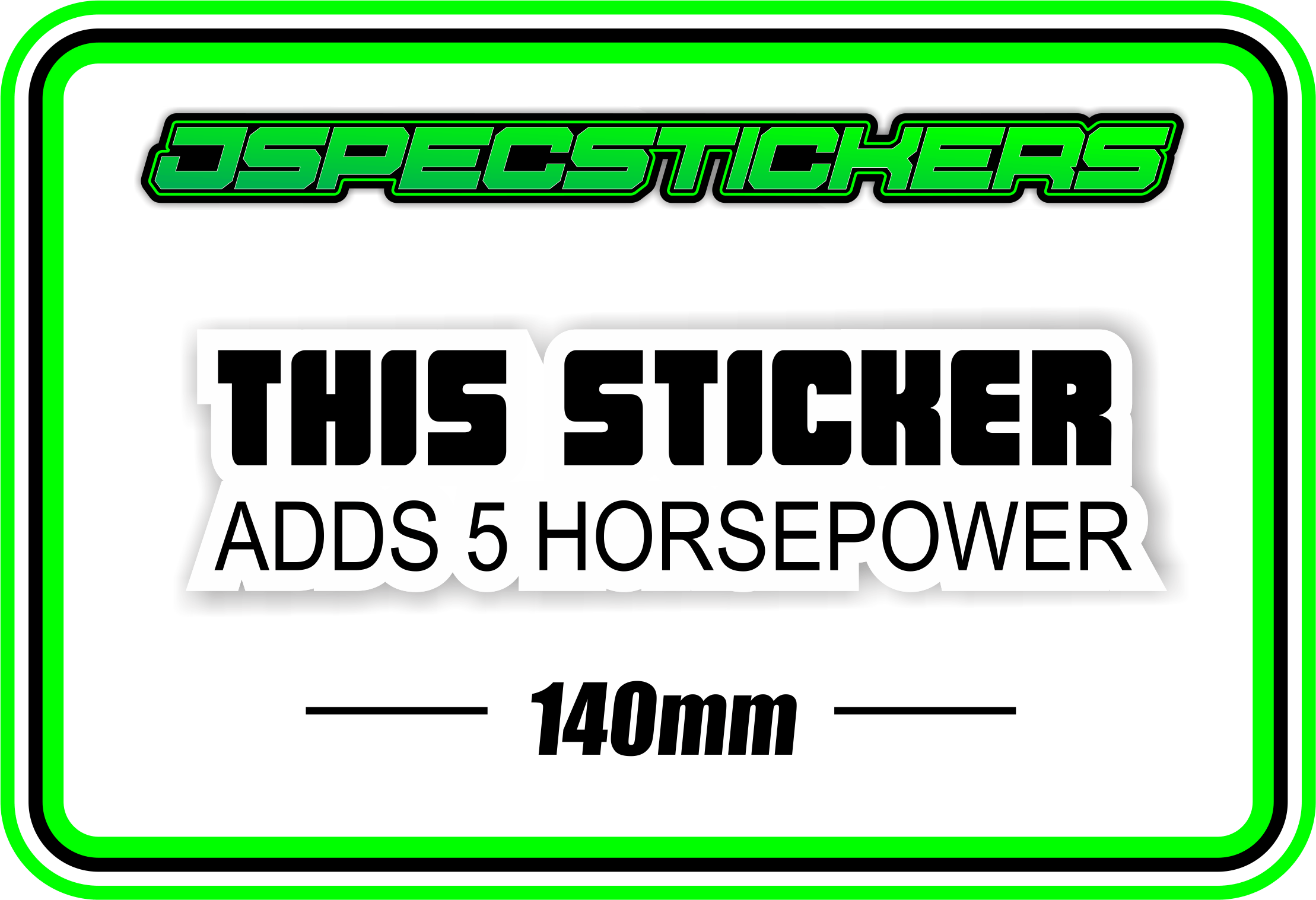 'THIS STICKER ADDS 5 HORSEPOWER' BUMPER STICKER