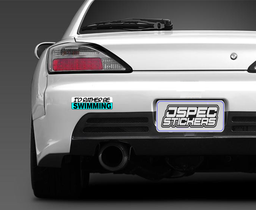 I'D RATHER BE SWIMMING BUMPER STICKER - Jspec Stickers