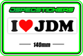 I LOVE JDM BUMPER STICKER - Jspec Stickers
