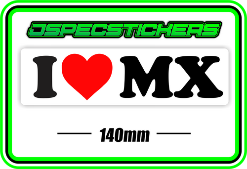 I LOVE MX BUMPER STICKER - Jspec Stickers