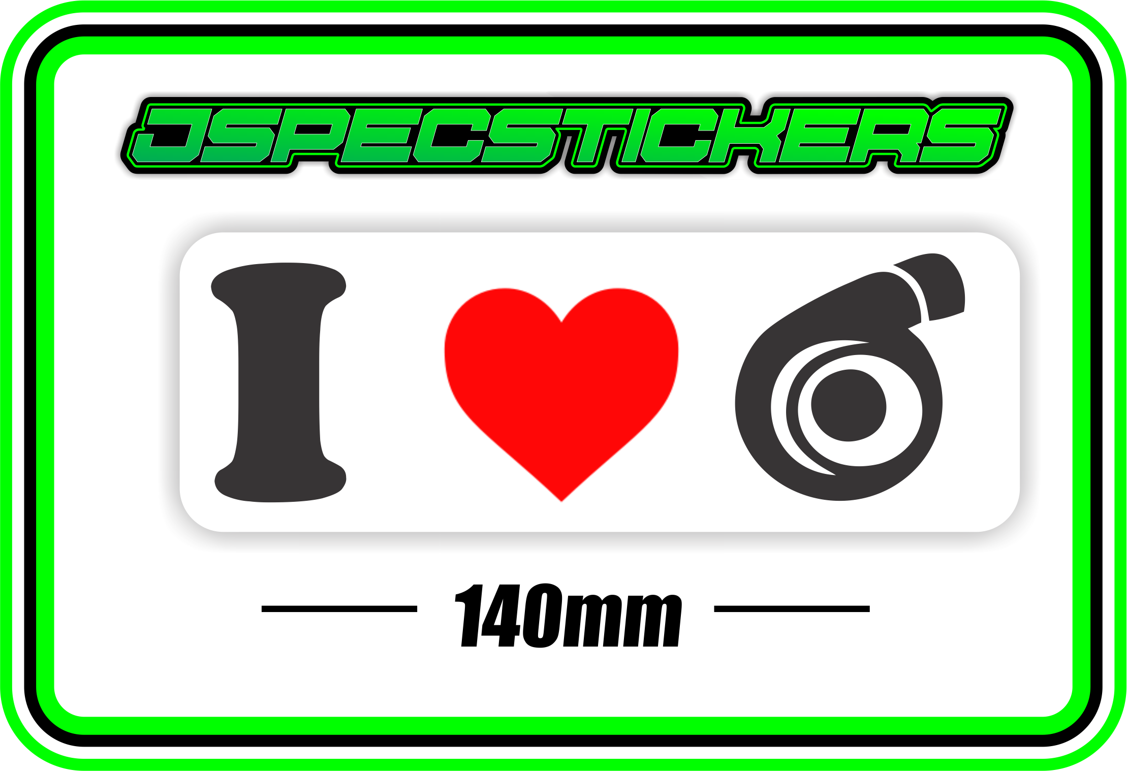 I LOVE TURBO BUMPER STICKER - Jspec Stickers
