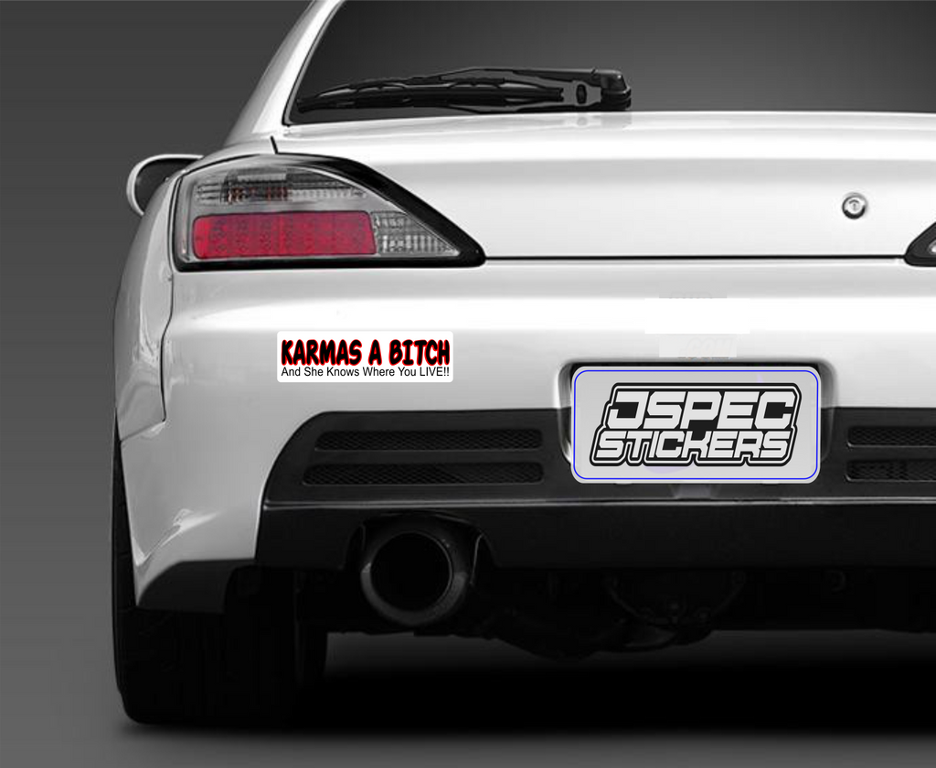 KARMAS A BITCH BUMPER STICKER - Jspec Stickers
