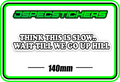 THINK THIS IS SLOW  BUMPER STICKER - Jspec Stickers