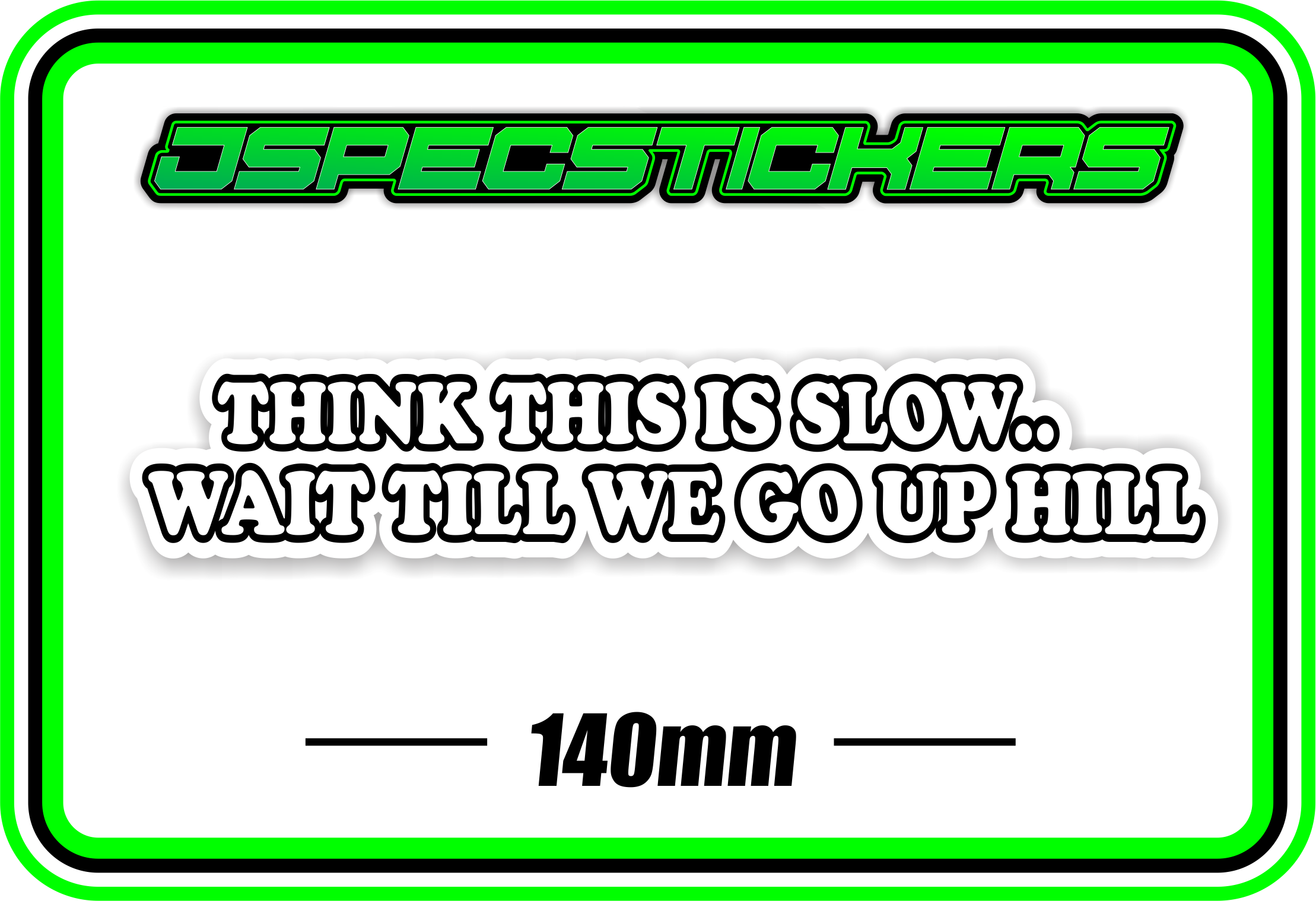 THINK THIS IS SLOW  BUMPER STICKER - Jspec Stickers