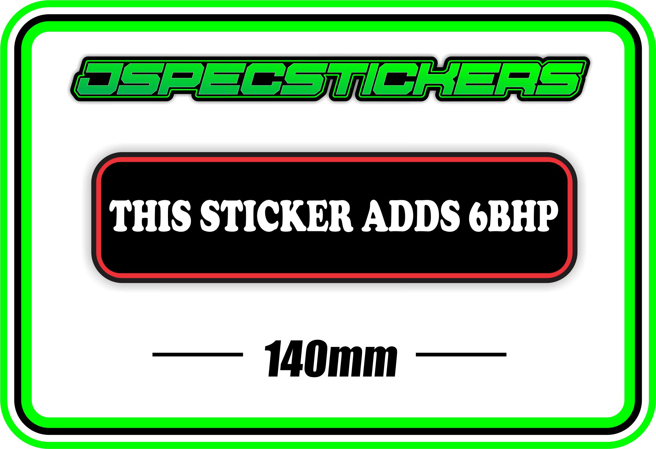 THIS STICKER ADDS 6BHP BUMPER STICKER - Jspec Stickers